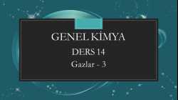 Genel Kimya - Ders 14 Gazlar - 3